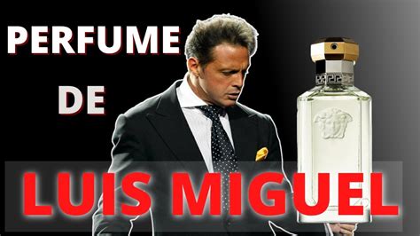 perfume de luis miguel versace|El perfume de las estrellas, versace the Dreamer .